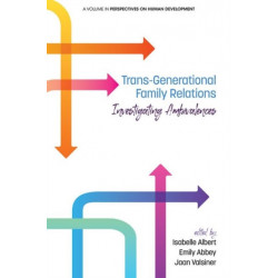 Trans-Generational Family Relations: Investigating Ambivalences