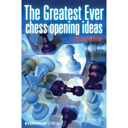 The Greatest Ever Chess Opening Ideas