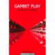 Gambit Play