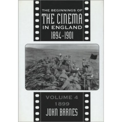 The Beginnings Of The Cinema In England,1894-1901: Volume 2: 1897