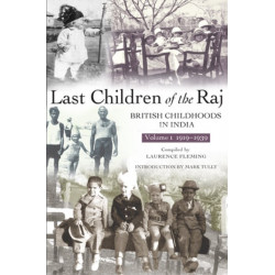 Last Children Of The Raj, Volume 1