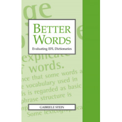 Better Words: Evaluating EFL Dictionaries
