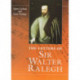 The Letters Of Sir Walter Ralegh