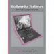 Multimedia Histories: From Magic Lanterns to Internet