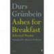 Ashes for Breakfast: Selected Poems
