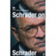 Schrader on Schrader