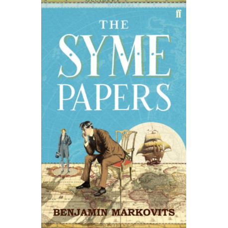 The Syme Papers: From the 2025 Booker shortlisted author of The Rest of Our Lives
