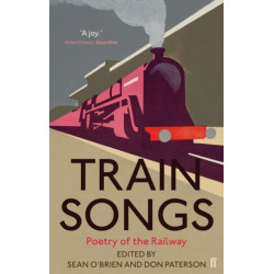 Train Songs: Poetry of the Railway