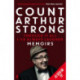 Through it All I've Always Laughed: Memoirs of Count Arthur Strong