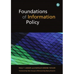 Foundations of Information Policy