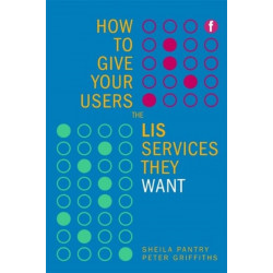 How to Give Your Users the LIS Services They Want