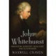 John Whitehurst FRS: Innovator, Scientist, Geologist and Clockmaker