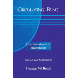 Circulating Being: From Embodiment to Incorportation