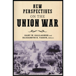 New Perspectives on the Union War