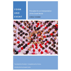 Form and Event: Principles for an Interpretation of the Greek World