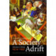 A Society Adrift: Interviews and Debates, 1974-1997
