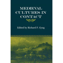 Medieval Cultures in Contact
