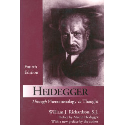 Heidegger: Through Phenomenology to Thought