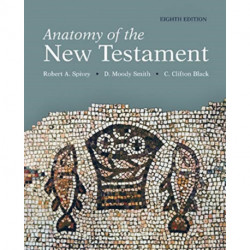 Anatomy of the New Testament, 8th Edition