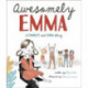 Awesomely Emma: A Charley and Emma Story