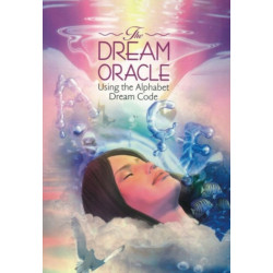 The Dream Oracle: Using the Alphabet Dream Code