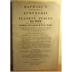 Raphael's Astronomical Ephemeris: With Tables of Houses for London, Liverpool and New York