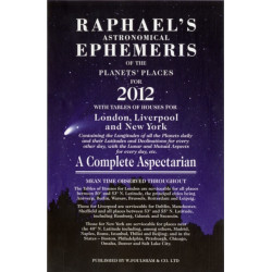 Raphael's Astrological Ephemeris 2012: of the Planets' Places for 2012