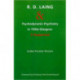 R.D. Laing and Psychodynamic Psychiatry in 1950s Glasgow: A Reappraisal