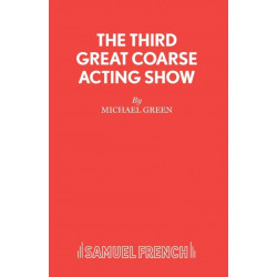 The Third Great Coarse Acting Show