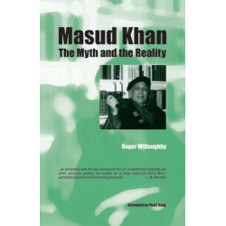 Masud Khan: The Myth and the Reality