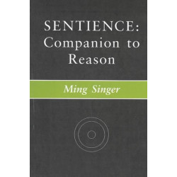 Sentience: Companion to Reason