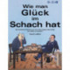 Wie Man Gluck im Schach Hat