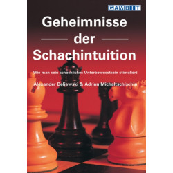 Geheimnisse Der Schachintuition