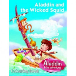 Aladdin & the Wicked Squid: Colouring Book
