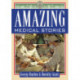 Amazing Medical Stories