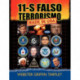 11-S Falso Terrosismo: Made in USA