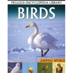 Birds: Pegasus Encyclopedia Library