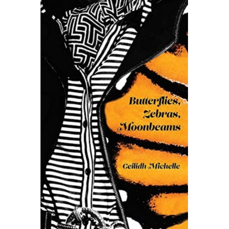 Butterflies, Zebras, Moonbeams