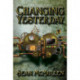 Changing Yesterday