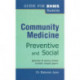 Community Medicine: Preventive & Social -- Guide tor BHMS Students