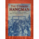 The Common Hangman: English & Scottish Hangmen Before the Abolition of Public Executions