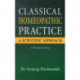 Classical Homeopathic Pactice: A Scientific Approach