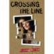Crossing the Line