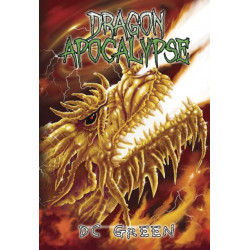 Dragon Apocalypse: City of Monsters Book 3