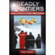 Deadly Frontiers: Disaster and Rescue on Canada's Atlantic Seaboard