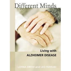 Different Minds: Living with Alzheimer Disease