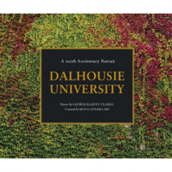 Dalhousie University: A 200th Anniversary Portrait
