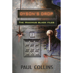 Dyson's Drop: The Maximus Black Files