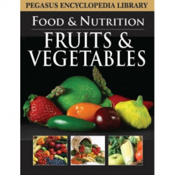Fruits & Vegetables: Food & Nutrition