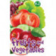 Fruits and Vegetables